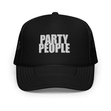 Load image into Gallery viewer, PARTY PEOPLE Foam trucker hat ( 2 COLORS )