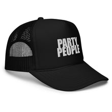 Load image into Gallery viewer, PARTY PEOPLE Foam trucker hat ( 2 COLORS )