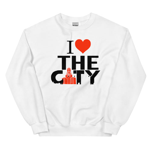 I LOVE THE C.I.T.Y. WHT Unisex Sweatshirt